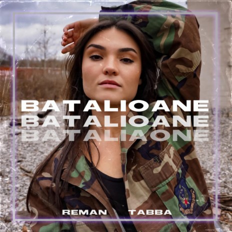 Batalioane ft. Tabba | Boomplay Music