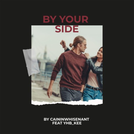 By Your Side ft. yhb_kee | Boomplay Music