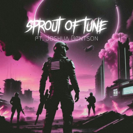 Sprout Of Tune ft. Joshua Bentson | Boomplay Music