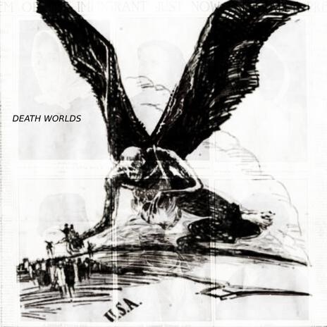 DEATH WORLDS | Boomplay Music