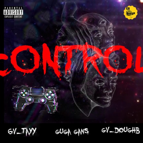 Control ft. GUGA GANS | Boomplay Music