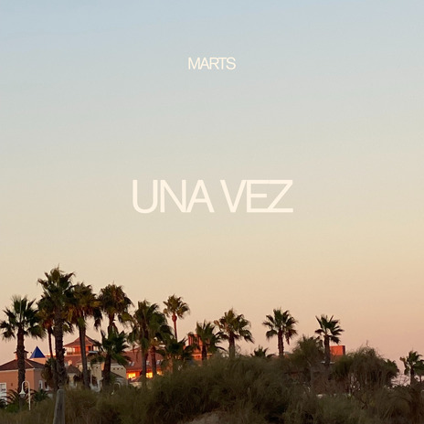 Una vez | Boomplay Music