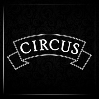 Circus lyrics | Boomplay Music