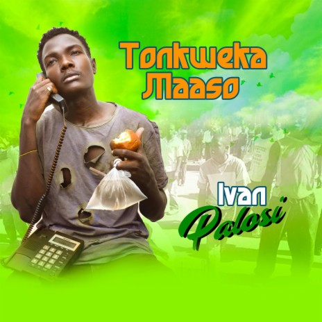 Tonkweka Maaso | Boomplay Music