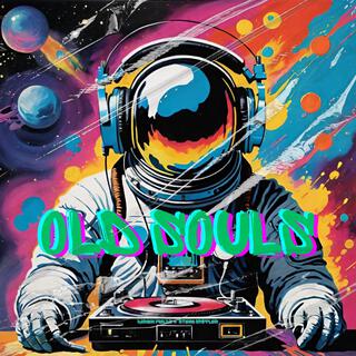 OLD SOULS