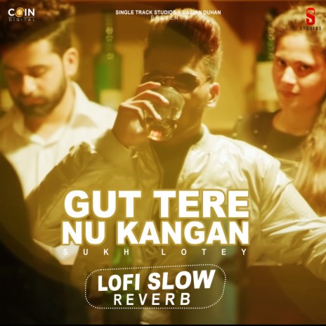 Gut Tere Nu Kangan ft. Gurlez Akhtar | Boomplay Music