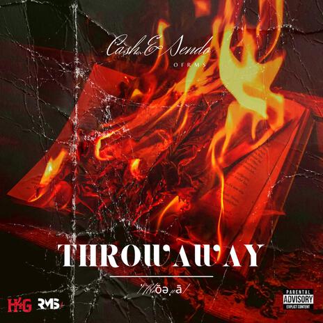 Throwaway ft. Cash