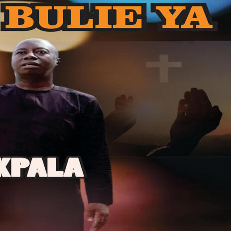 Bulie bulie _ Nonso Okpala | Boomplay Music