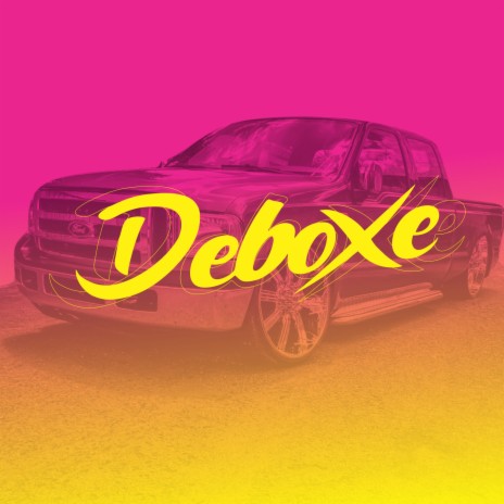 Paredão Da Deboxe | Boomplay Music