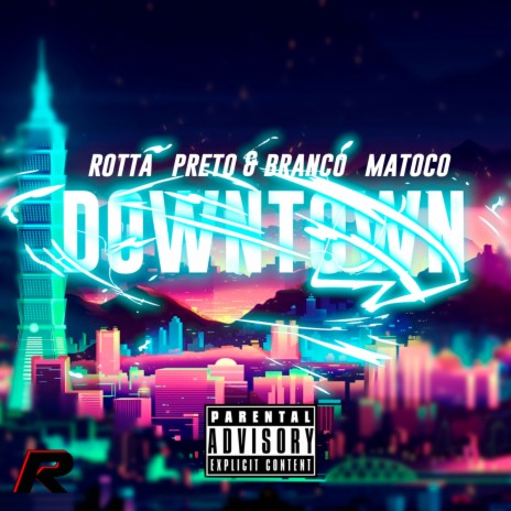 Downtown ft. Preto & Branco & Matoco | Boomplay Music