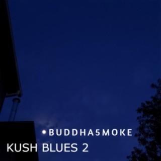 kush blues 2