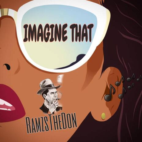 IMAGINE THAT | Boomplay Music