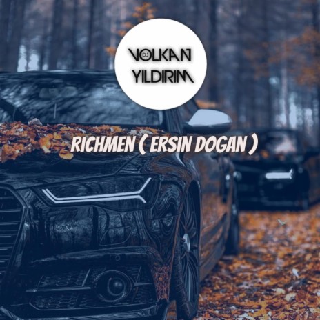 Rıchmen (Ersın Dogan) | Boomplay Music