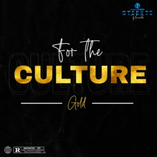 For The Culture (Gold Version)