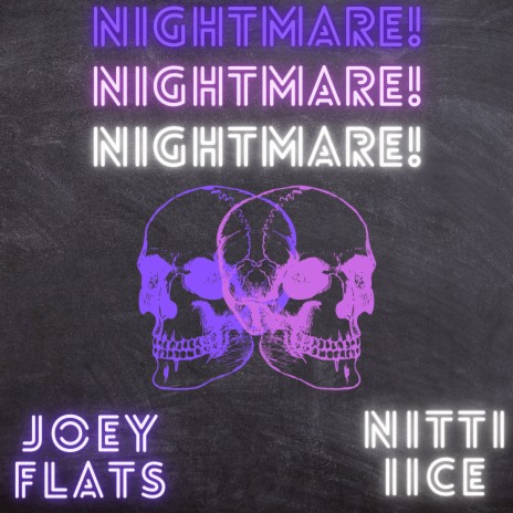 NIGHTMARE ft. Nitti iiCe | Boomplay Music