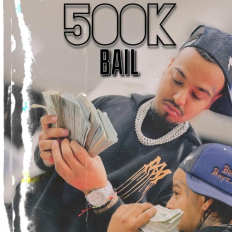 500k Bail | Boomplay Music