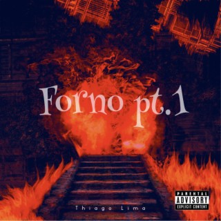 Forno pt. 1 lyrics | Boomplay Music