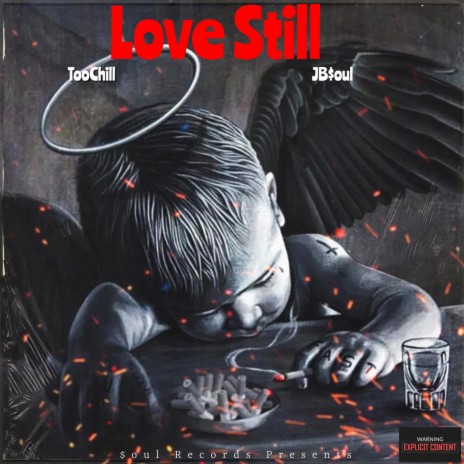 Love Still ft. Too Chill