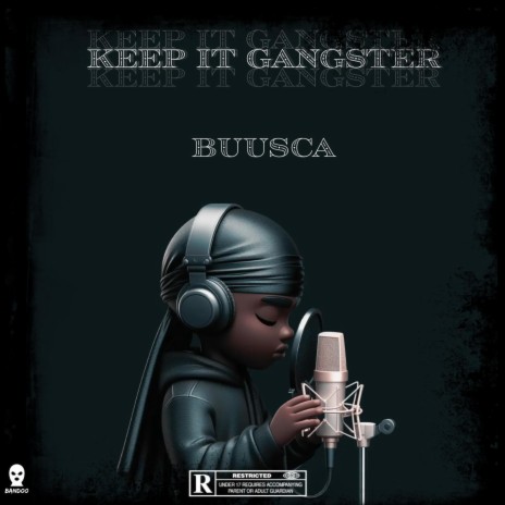 Keep It Gangster | Boomplay Music