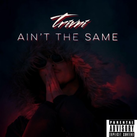 Ain't The Same | Boomplay Music