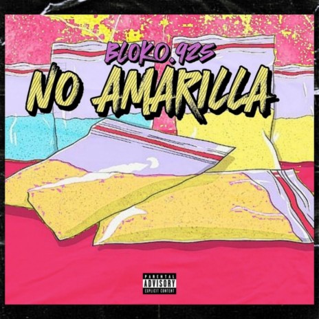 NO AMARILLA | Boomplay Music