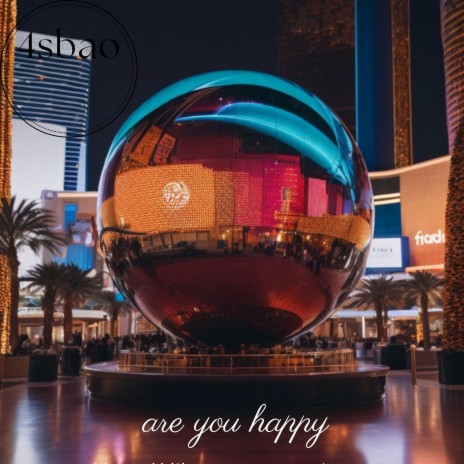 are you happy | Boomplay Music