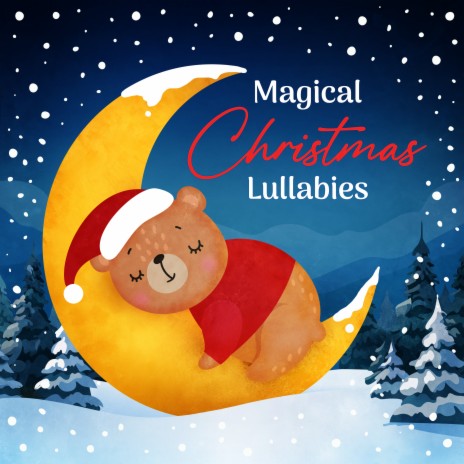 Magical Christmas Lullaby | Boomplay Music