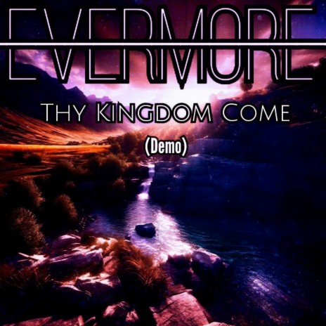Thy Kingdom Come (Demo) | Boomplay Music