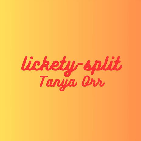 Lickety-Split