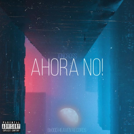 Ahora No! | Boomplay Music