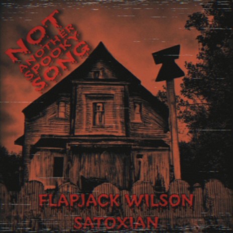Not Another Spooky Song ft. Satoxian | Boomplay Music