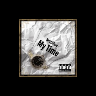 My Time lyrics | Boomplay Music