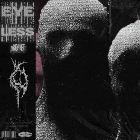 EYELESS | Boomplay Music