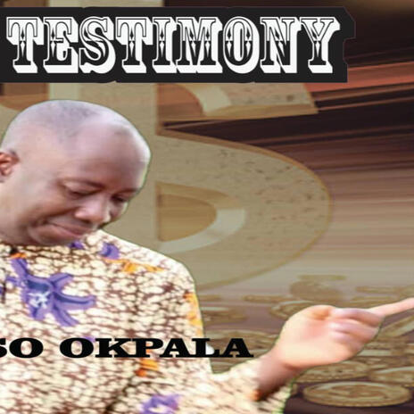 I have a testimony _ Nonso Okpala | Boomplay Music