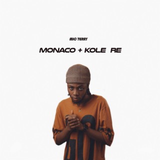 Monaco + Kole Re