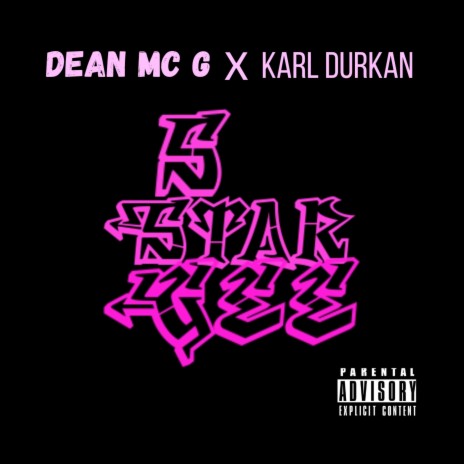 5 Star Gee ft. Karl Durkan