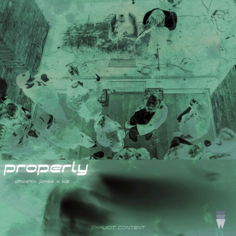 Properly ft. Kiz | Boomplay Music