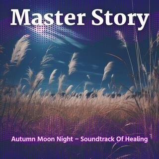 Autumn Moon Night-Soundtrack of Healing