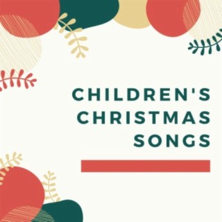Children's Christmas Songs
