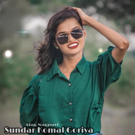 Sundar Komal Goriya | Boomplay Music