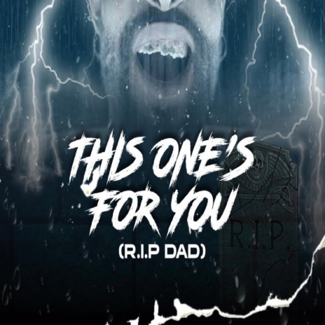 This One's For You (RIP DAD) | Boomplay Music