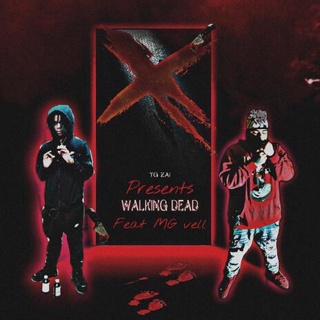 WalkingDead ft. MG vell | Boomplay Music