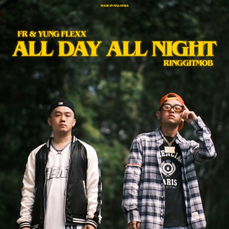 All Day All Night ft. FR & YUNG FLEXX | Boomplay Music