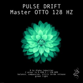Master OTTO 128 Hz C minor in A 430.5 / 8 hz ALPHA induction / 120 BPM / HEART BALANCE, COMPASSION, NITRIC OXIDE TISSUE PUFFING, green light