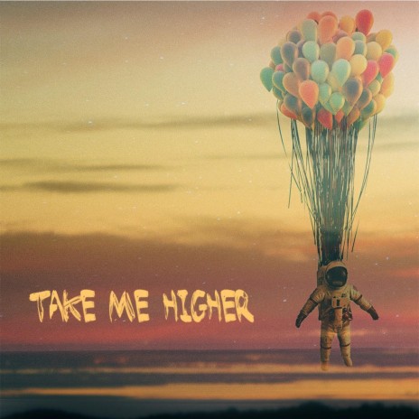 Take Me Higher (Radio Edit) | Boomplay Music