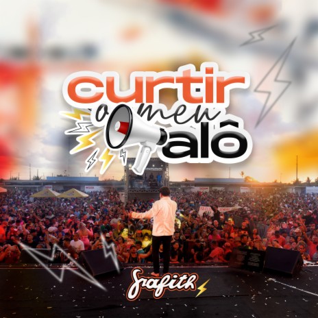 Curtir o Meu Alô | Boomplay Music