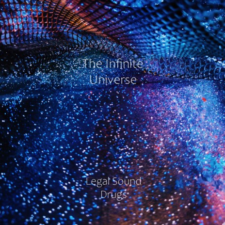 The Infinite Universe | Boomplay Music