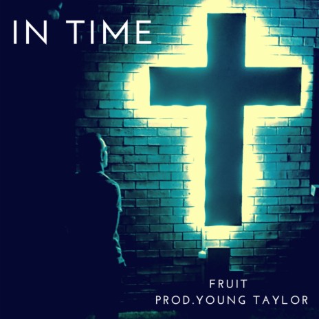 In Time ft. Young Taylor | Boomplay Music