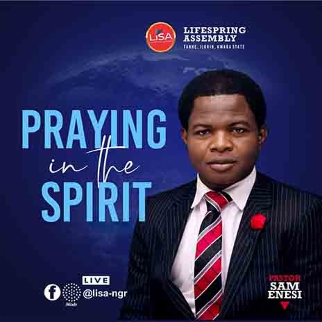 Praying In The Spirit | Boomplay Music