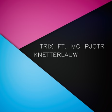 Knetterlauw ft. MC Pjotr | Boomplay Music